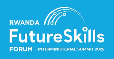 Rwanda FutureSkills Forum - Interministerial Summit